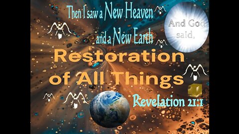 The Restoration Of All Things