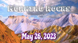 🌄 Morning Rocks - 5.26.23 - RE UPLOADED