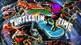 Teenage Mutant Ninja Turtles IV: Turtles In Time [Ft. Greedy McCreedy} - SNES (2-Player/Scenes 1-5)