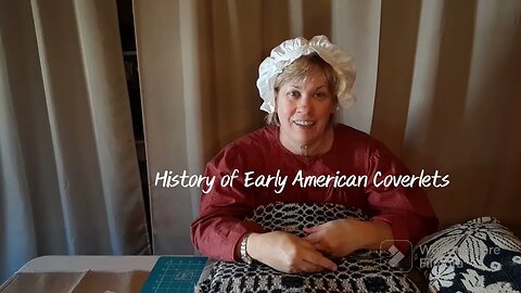 History: Early American Coverlets