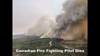 Pilot Dies Firefighting in Alberta