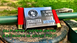 Salt Creek Custom Ammo 2.75 Ounce TSS 3.5” 12 Gauge Load!