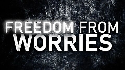 Freedom From Worries | Jason Lawson