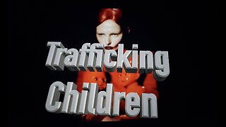 Trafficking Children