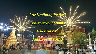 Loy Krathong festival Thai festival of lights at Pak Kret city Amazing Thailand