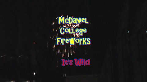 McDaniel College Fireworks
