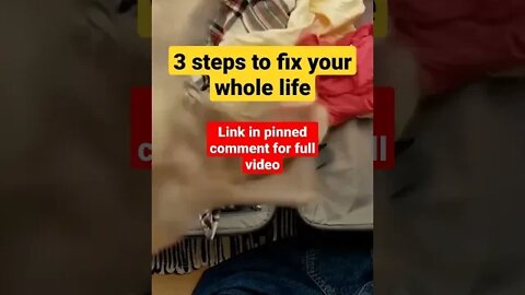 3 steps to fix your whole life. #shorts