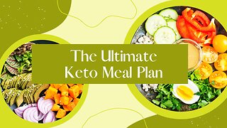 The Ultimate Keto Meal Plan (Free Keto Ebook) To Weight Loss