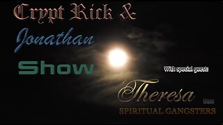 Crypt Rick & Jonathan Show - Episode #27 : The Illumination of conscience