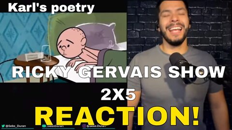 Ricky Gervais Show 2x5 (Reaction!) | Karl and His Poems