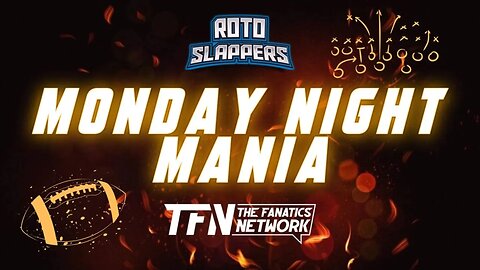 Roto Slappers Fantasy Football - Monday Night Mania #nfl #football #fantasyfootball