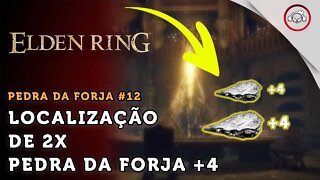 Elden Ring, Como encontrar 2x Pedras da Forja +4 | super dica PT-BR #13