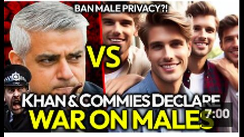 STOP AND SEARCH: London Mayor Khan Pushes Massive New Agenda: War On Males' Privacy & Mass Disarming