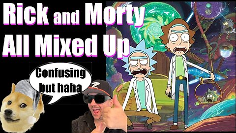 Rick and Morty Season 7 Ep 2 is mixed up