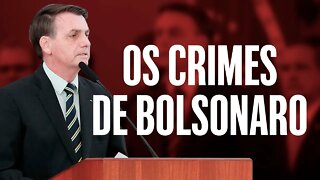 Quais os crimes de Bolsonaro que levam ao Impeachment? | Por Rubinho Nunes