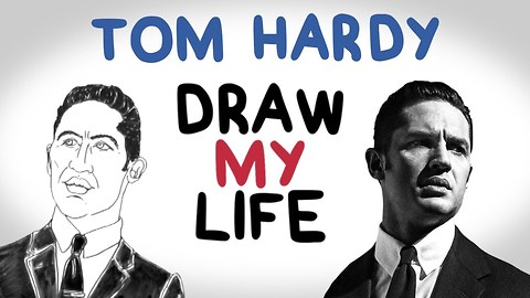 Tom Hardy | Draw My Life