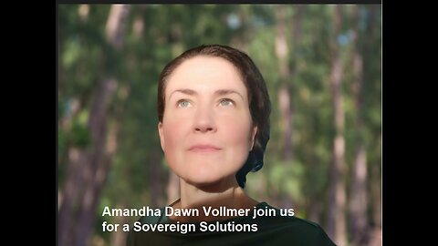 Amandha Dawn Vollmer join us for a Sovereign Solutions