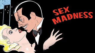 SEX MADNESS (1938) Trailer - B&W