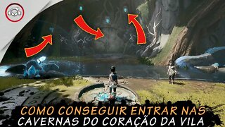 Kena Bridge Of Spirits, Como conseguir entrar nas cavernas do coração da vila | super dica PT-BR