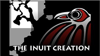INUIT CREATION MYTH