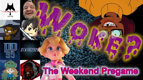 The Weekend Pregame Ep5 | What is Woke?