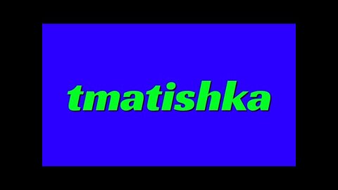 tmatishka channel trailer