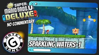 Sparkling Waters-1 - Waterspout Beach - New Super Mario Bros U Deluxe No Commentary
