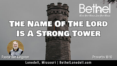 Famous Sayings 13 - The Name Of The Lord Is A Strong Tower - August 20, 2023 AM