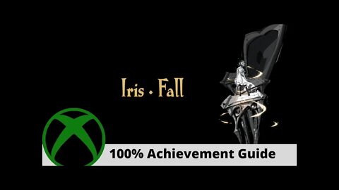 Iris.Fall 100% Achievement Guide on Xbox