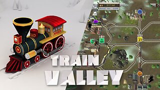 Train Valley | A Train Management Puzzle Game