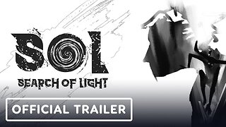 S.O.L Search of Light - Official Release Date Announcement Trailer