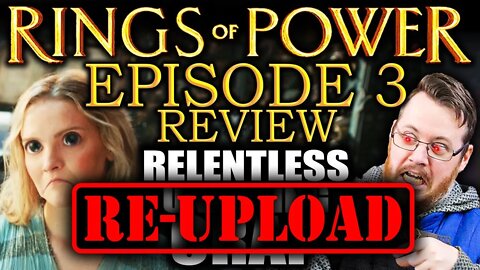 RE-UPLOAD - RINGS OF POWER episode 3 REVIEW