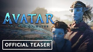 Avatar: The Way of Water - Official Teaser Trailer