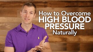 How to Overcome High Blood Pressure Naturally | Dr. Josh Axe