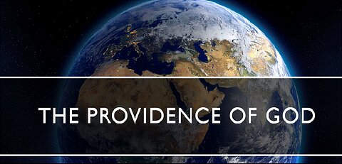 The Providence of God!