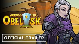 Across the Obelisk - Official Sands of Ulminin DLC Story Trailer