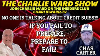 IF YOU FAIL TO PREPARE, PREPARE TO FAIL! WITH CHAS CARTER & CHARLIE WARD