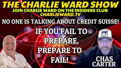 IF YOU FAIL TO PREPARE, PREPARE TO FAIL! WITH CHAS CARTER & CHARLIE WARD