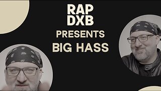 BIG HASS - THE RAPDXB INTERVIEW