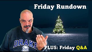 The Morning Knight LIVE! No. 1186- Friday Rundown and Friday Q&A