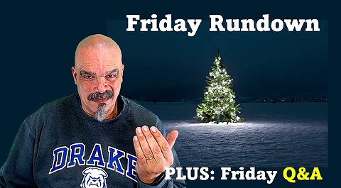 The Morning Knight LIVE! No. 1186- Friday Rundown and Friday Q&A