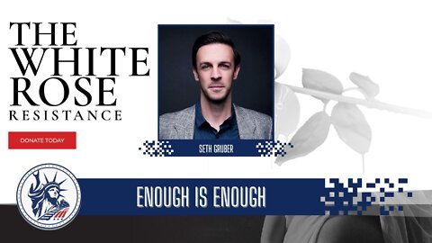 Seth Gruber | Enough Is Enough | Liberty Station Ep 146