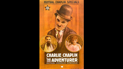Charlie Chaplin's "The Adventurer"