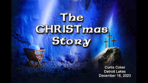 THE CHRISTmas Story, Curtis Coker, Detroit Lakes, 12/16/22