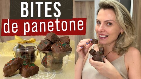 BITES DE PANETONE - SUCESSO DE VENDAS!! BARATO E MUITO SIMPLES