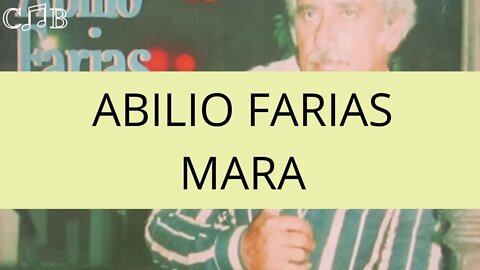 Abilio Farias - Mara