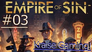 #03 Growing Our Empire! - Empire of Sin - Live! (Daniel McKee Jackson) By Kraise Gaming