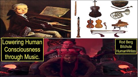 LOWERING HUMAN CONSCIOUSNESS THROUGH MUSIC!