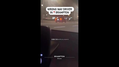 Wrong Way Driver In Brampton