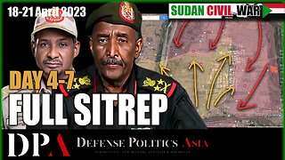 FRONTLINES BECOMING CLEARER - RSF controls half of Khartoum [ Sudan SITREP ] Day 4-7 (18-21/4)
